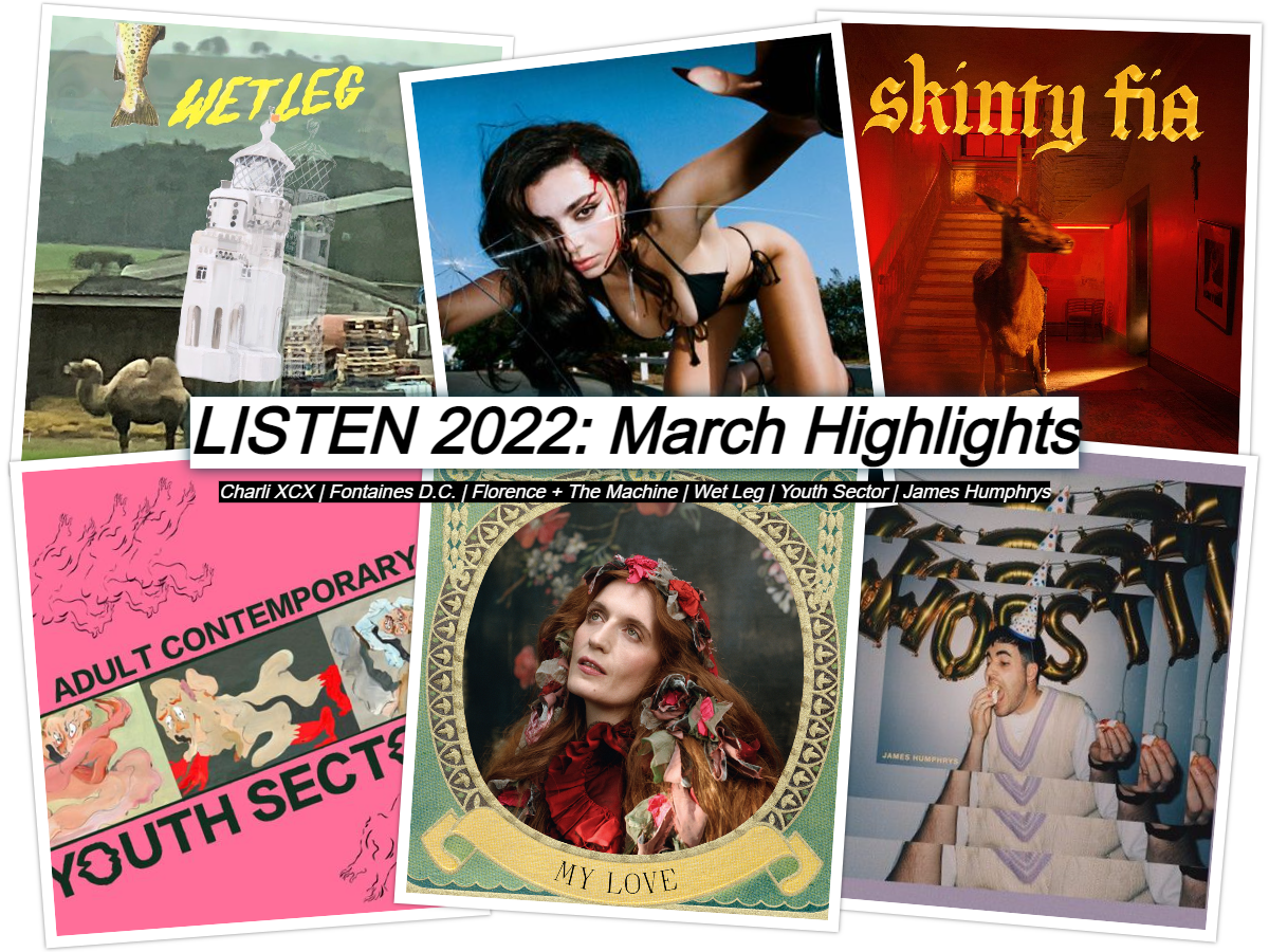 Listen 2022: March&nbsp;Highlights
