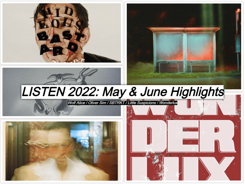 Listen 2022: May & June&nbsp;Highlights