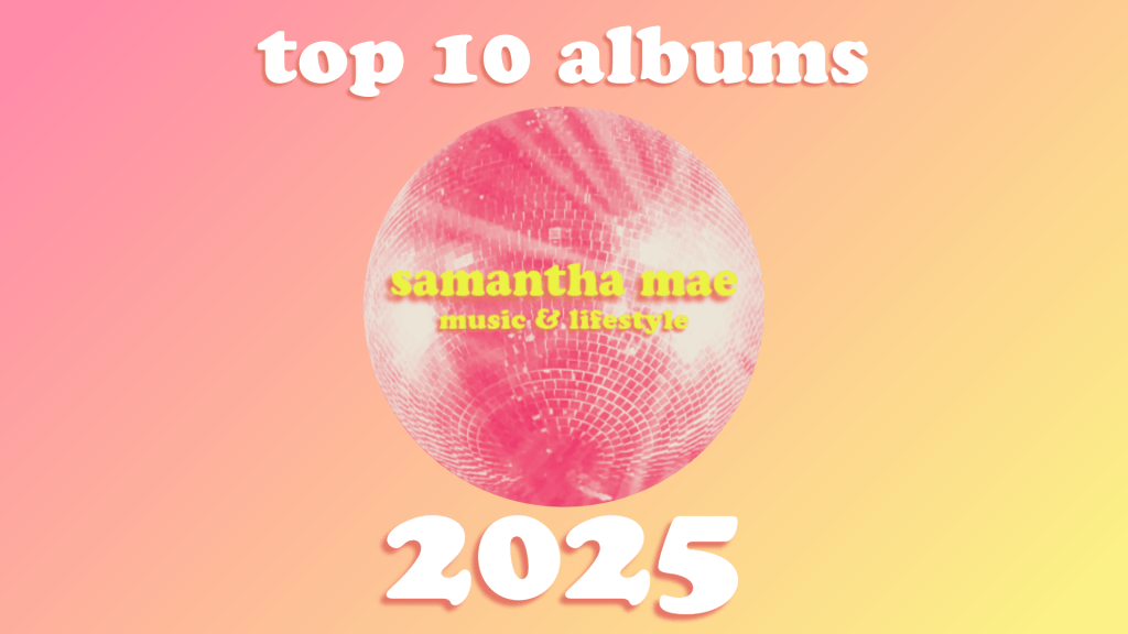 My Top 10 Albums&nbsp;2025